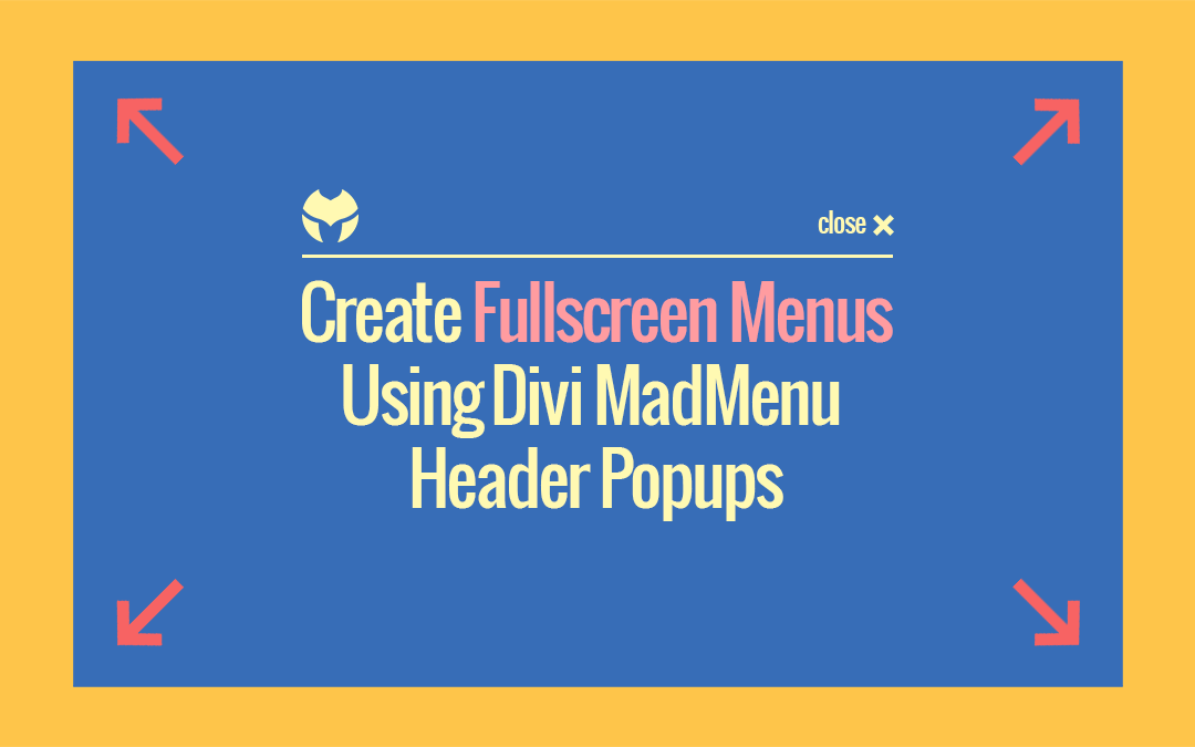 How To Create A Fullscreen Menu Using Divi MadMenu Header Popup