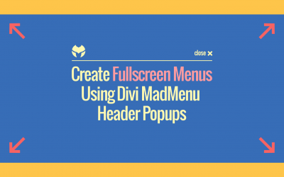 How To Create A Fullscreen Menu Using Divi MadMenu Header Popup