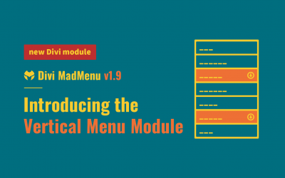 Divi MadMenu v1.9: Introducing the Vertical Menu Module
