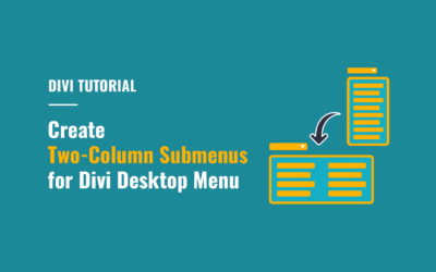 How To Create Two-Column Submenus For Divi Desktop Menu