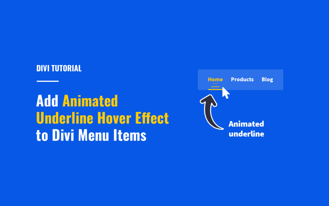 How To Add Animated Underline Effect To Divi Menu Items