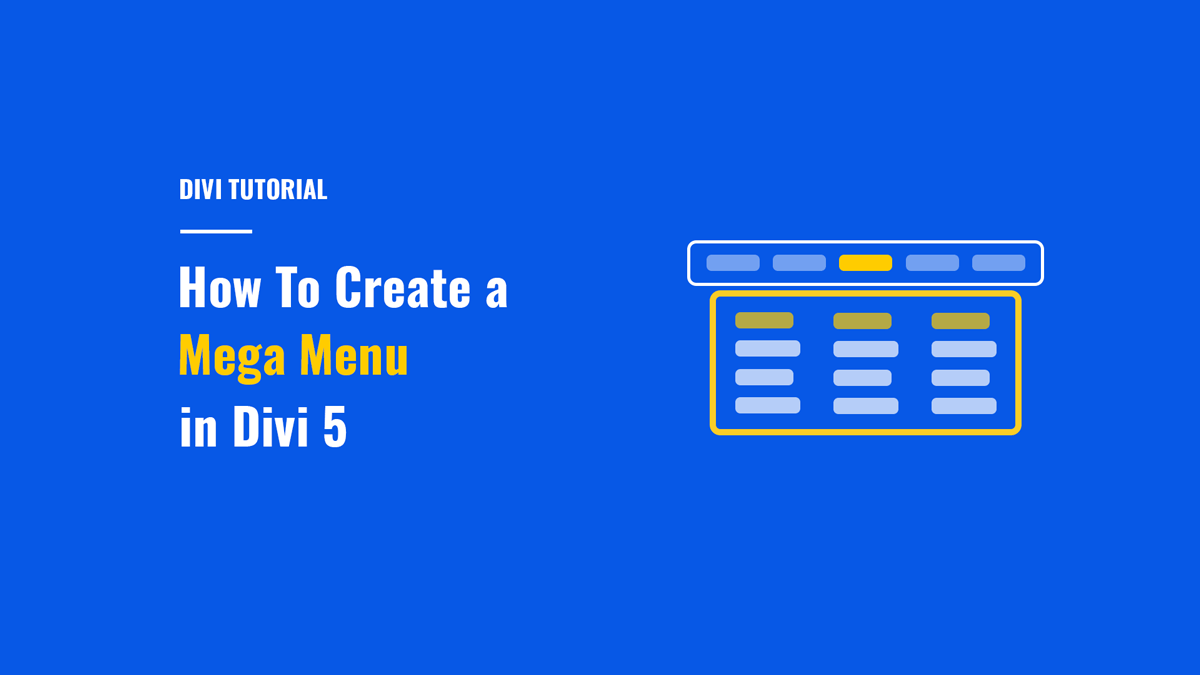 How To Create A Mega Menu In Divi 5 - Divicio.us